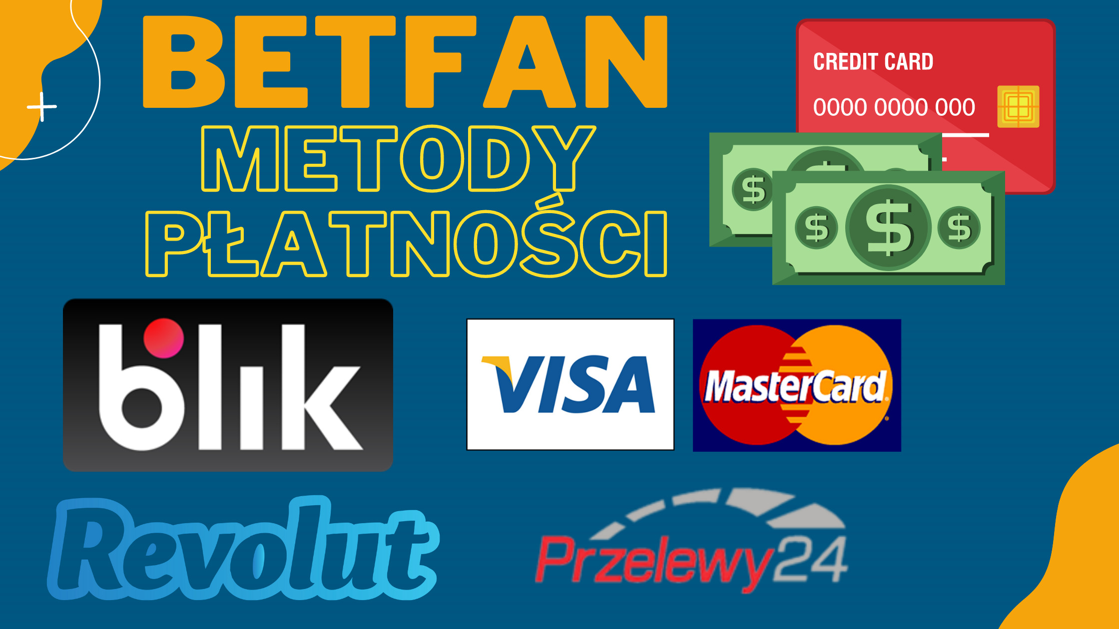 Betfan metody płatności - depozyt i wypłata