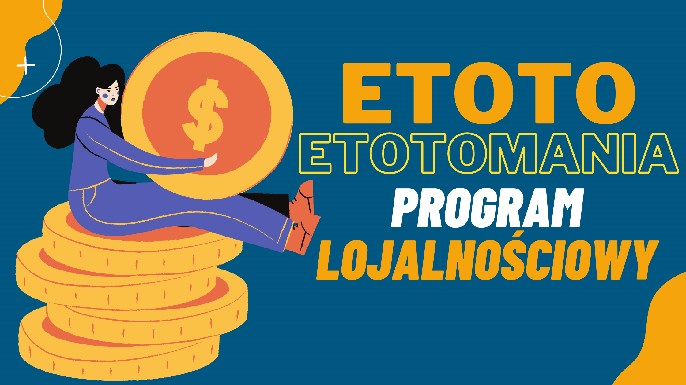 Promocja Etotomania - program lojalnościowy dla stałych graczy