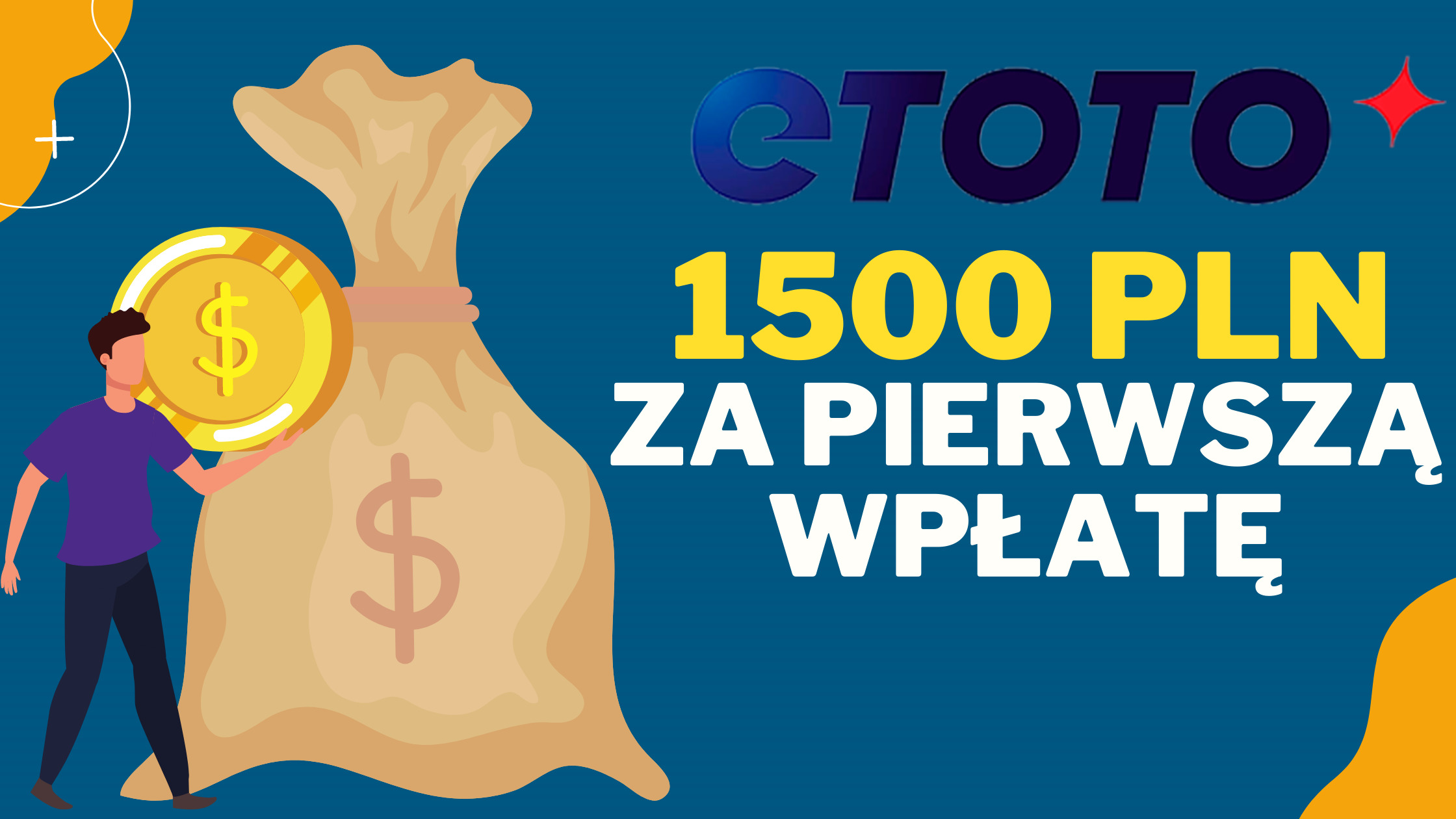 Legalny bukmacher Etoto 1500 PLN za pierwszą wpłatę